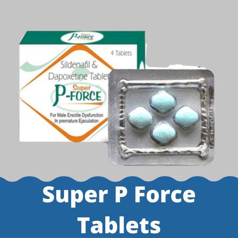 Super P Force Tablets