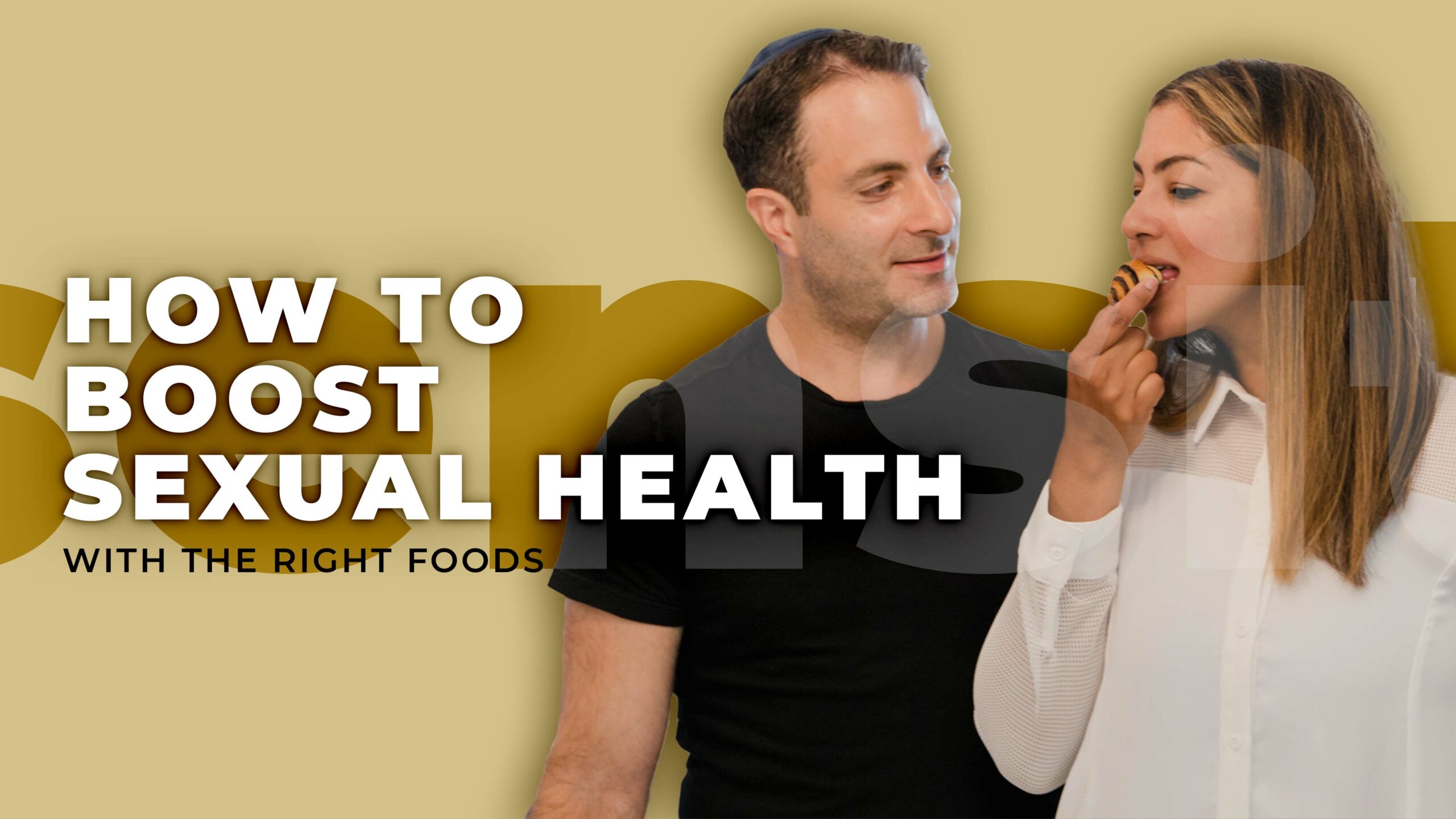 How to Boost Sexual Health with the Right Foods