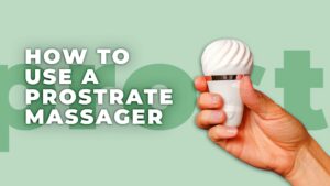 How to Use a Prostrate Massager