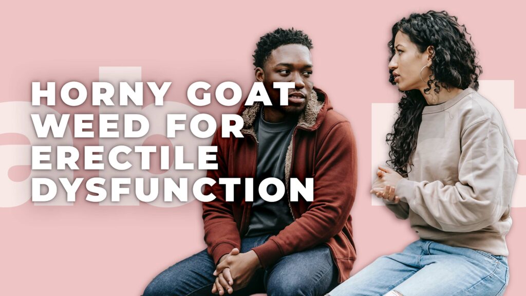 Horny Goat Weed for Erectile Dysfunction@2x