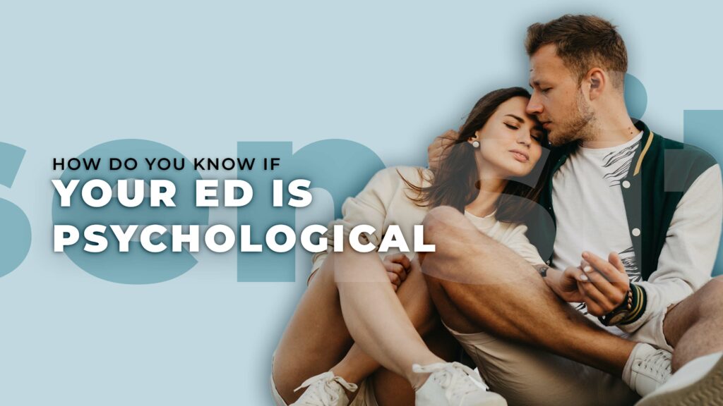 How Do You Know if Your ED is Psychological