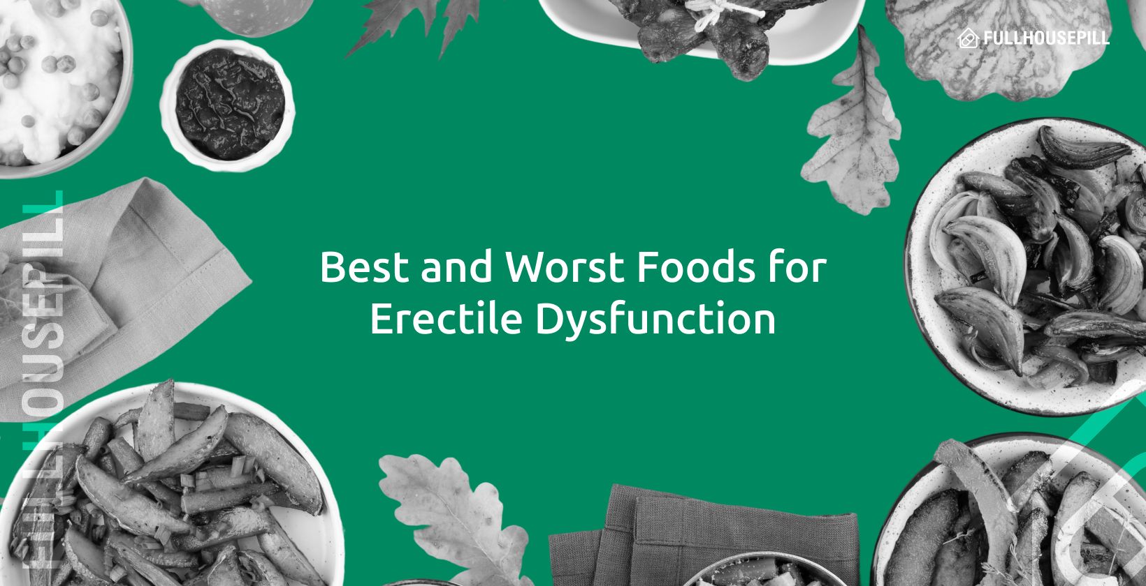 New Design 42 Best and Worst Foods for Erectile Dysfunction 1640x840 2