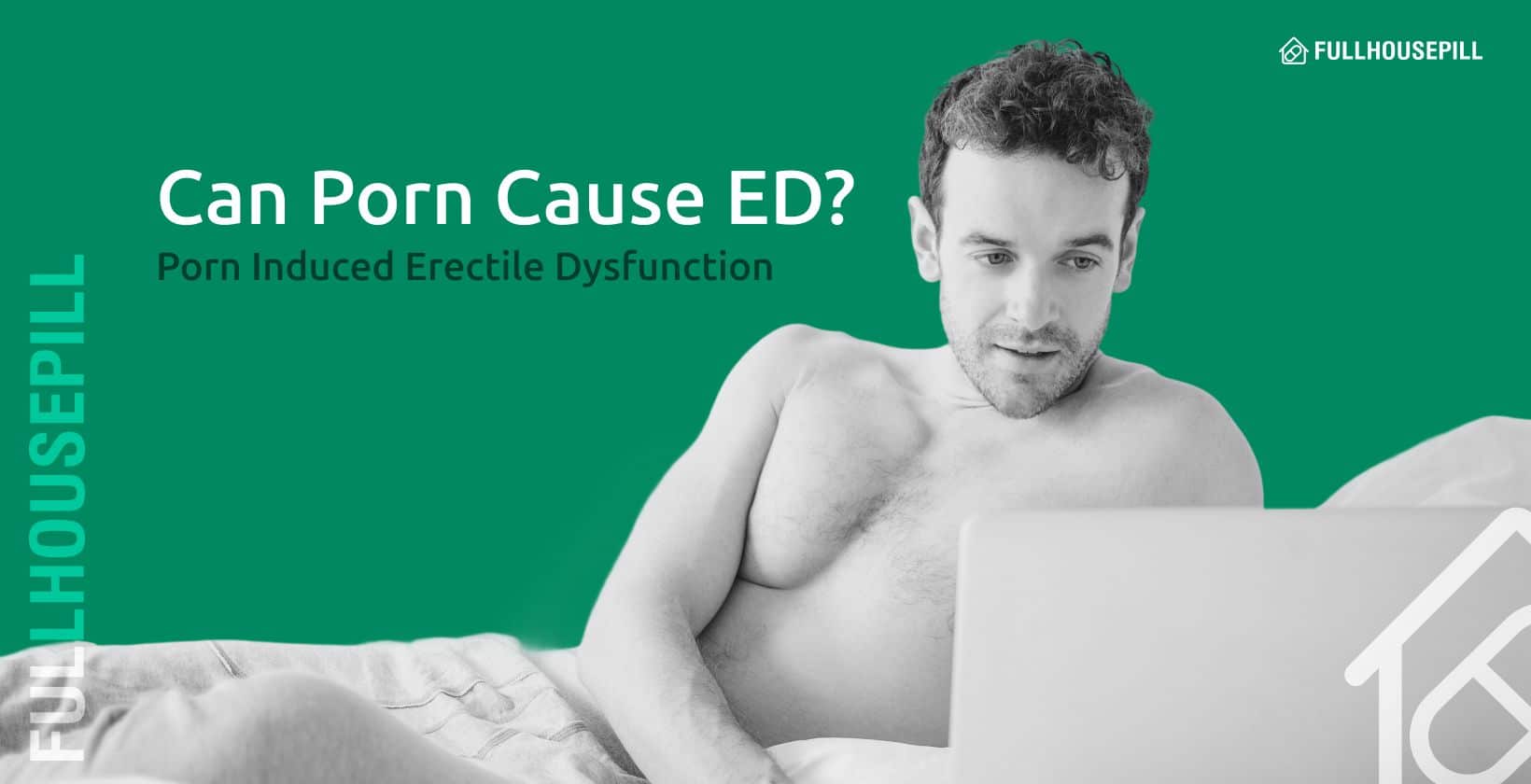 Can Porn Cause ED? Porn Induced Erectile Dysfunction (PIED) 1 Can Porn Cause ED Porn Induced Erectile Dysfunction 1640x840 2