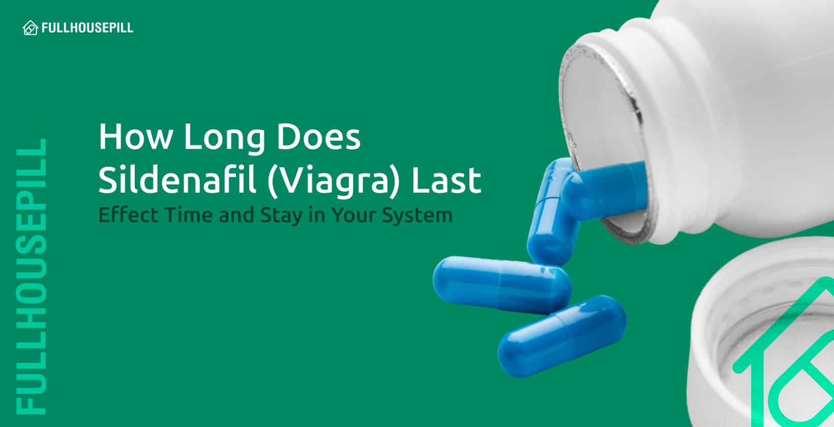 How Long Does Sildenafil (Viagra) Last: Effect Time and Stay in Your System 1 How Long Does Sildenafil Viagra Last Effect Time and Stay in Your System 1640x840 2