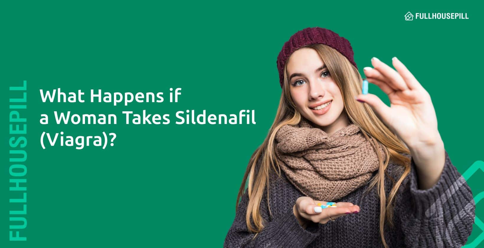 What Happens if a Woman Takes Sildenafil (Viagra)? 1 can women take viagra?