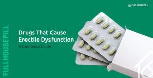 Drug that can cause Erectile dysfunction
